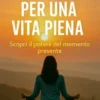Mindfulness per una vita piena