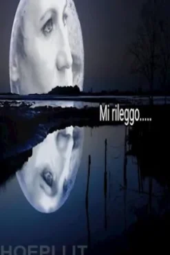 Mi rileggo...