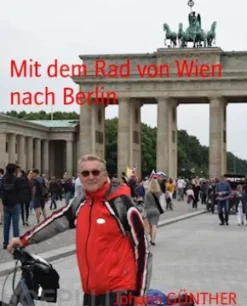 Mit dem Rad von Wien nach Berlin