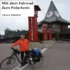 Mit dem Rad zum Polarkreis
