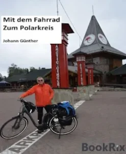 Mit dem Rad zum Polarkreis
