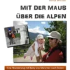 Mit der Maus über die Alpen