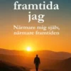 Mitt framtida jag