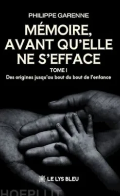 Mémoire, avant qu’elle ne s’efface - Tome 1