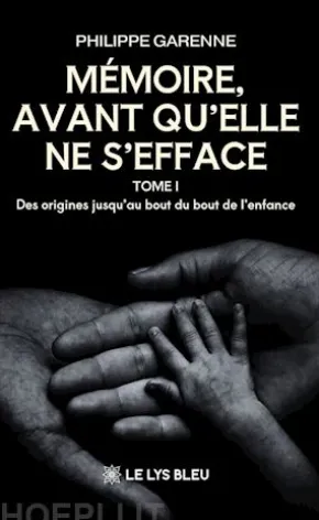 Mémoire, avant qu’elle ne s’efface - Tome 1