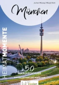 München – HeimatMomente