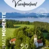 Münchner Voralpenland - HeimatMomente
