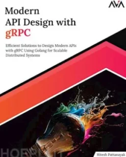 Modern API Design with gRPC