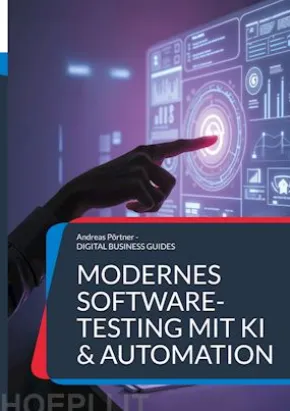 Modernes Software-Testing mit KI & Automation