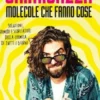 Molecole che fanno cose