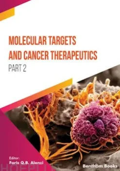 Molecular Targets and Cancer Therapeutics (Part 2)
