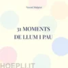 31 moments de llum i pau