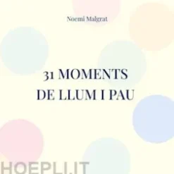 31 moments de llum i pau