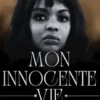 Mon innocente vie