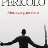 Monaco guerriero