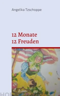 12 Monate - 12 Freuden