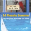 14 Monate Sommer