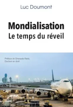 Mondialisation – Le temps du réveil