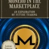 Monero in the Marketplace