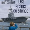 Mon histoire, mon combat - Les échos du silence