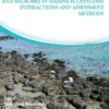 Monitoring Artificial Materials and Microbes in Marine Ecosystems: Interactions and Assessment Methods