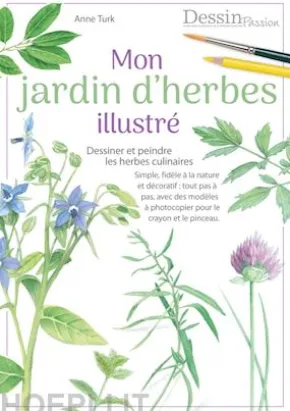 Mon jardin d’herbes illustré