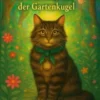 Monty und das Geheimnis der Gartenkugel