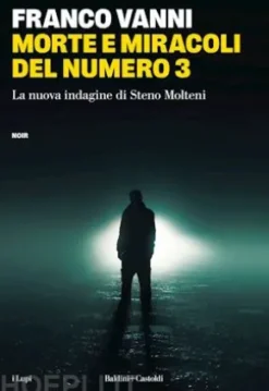 Morte e miracoli del numero 3