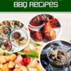 Most Wanted BBQ Recipes
