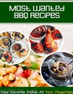 Most Wanted BBQ Recipes