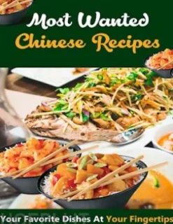 Most Wanted Chinese Recipes