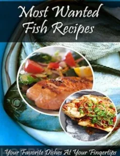 Most Wanted Fish Recipes