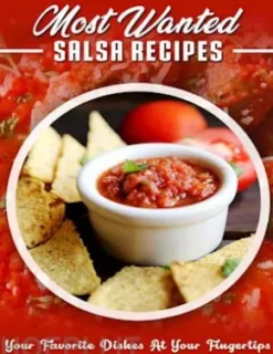 Most Wanted Salsa Recipes