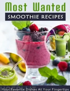 Most Wanted Smoothie Recipes