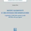 Motivi aggravanti e circostanze discriminatorie - e-Book