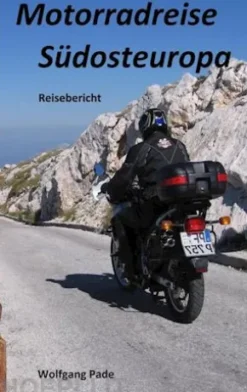 Motorradreise Südosteuropa
