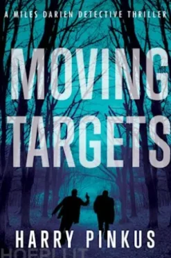 Moving Targets