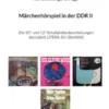 Märchenhörspiel in der DDR II