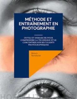 Méthode et entraînement en photographie