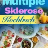 Multiple Sklerose Kochbuch