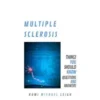 Multiple Sclerosis