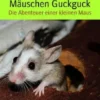 Mäuschen Guckguck