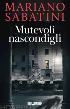 Mutevoli nascondigli