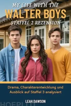 My Life with the Walter Boys Staffel 2 Rezension