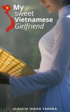My Sweet Vietnamese Girlfriend