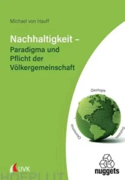 Nachhaltigkeit – Paradigma und Pflicht der Völkergemeinschaft
