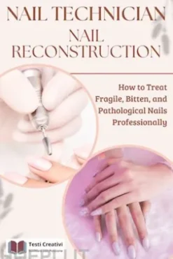 Nail Technician Nail Reconstruction