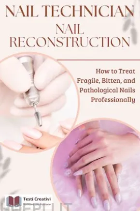 Nail Technician Nail Reconstruction