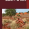Namibia - Der Süden