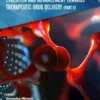 Nanomaterials: Evolution and Advancement towards Therapeutic Drug Delivery (Part II)